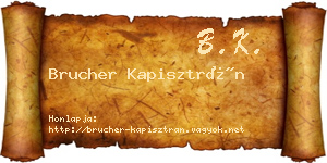 Brucher Kapisztrán névjegykártya